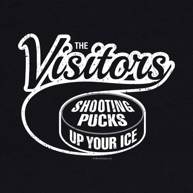 Visitors: Shooting Pucks Up Your Ice by eBrushDesign